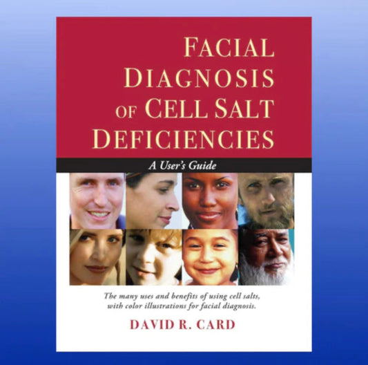 Facial Diagnosis of Cell Salt Deficiencies
